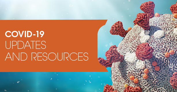 COVID-19 Updates and Resources