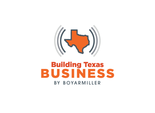 BoyarMiller Launches Podcast About Texas Business Innovation and Leadership