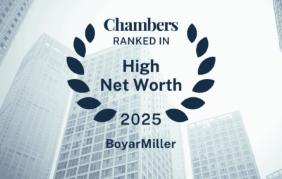 BoyarMiller Shareholder Christopher Burt, Probate Litigation Group Receive Top Rankings in Chambers High Net Worth Disputes 2025