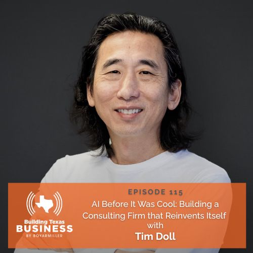 Ep 115- AI Before It Was Cool: Building a Consulting Firm that Reinvents Itself with Tim Doll