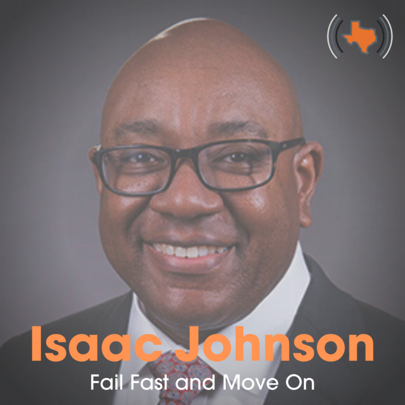 Ep 020 – Fail Fast and Move On with Isaac Johnson