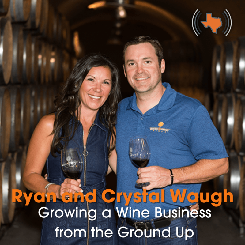 Ep 040 – Growing a Wine Business from the Ground Up with Ryan and Crystal Waugh