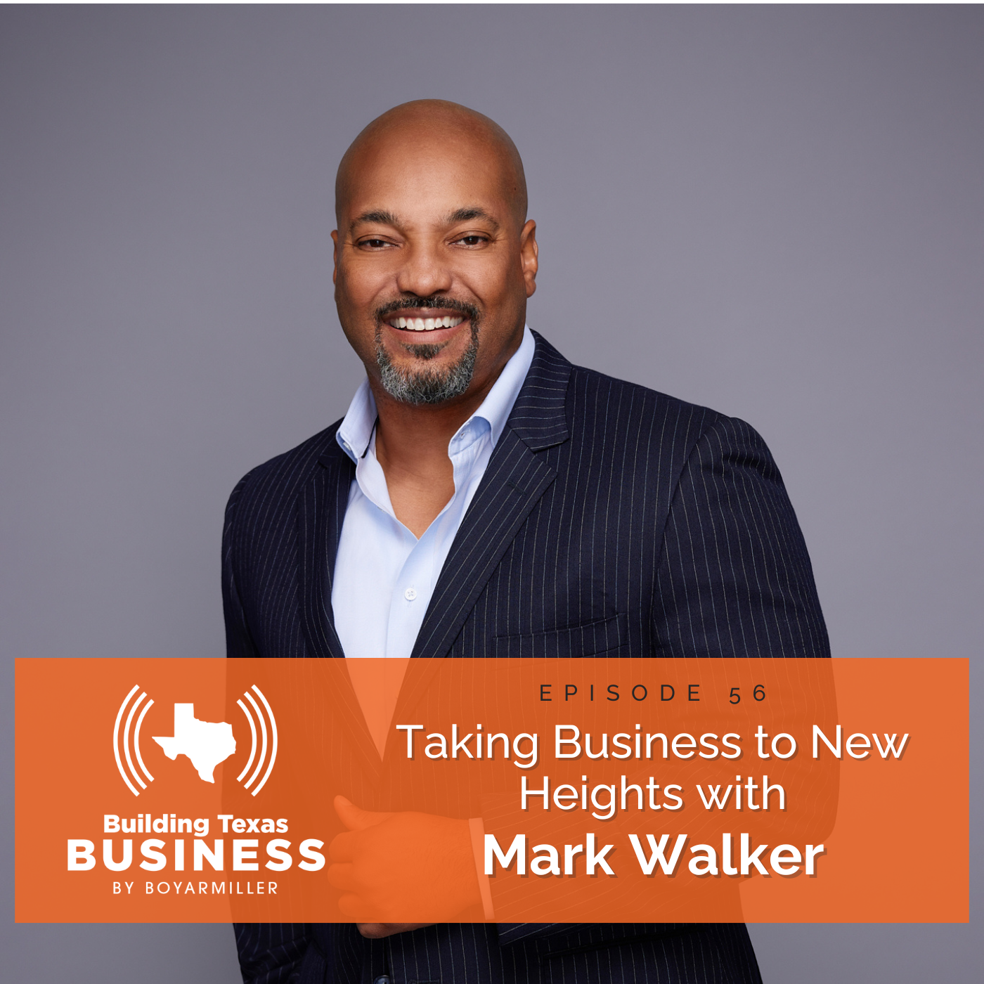Ep 056 Taking Business to New Heights with Mark Walker Houston Law
