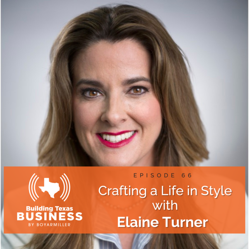 Ep 66- Crafting a Life in Style with Elaine Turner