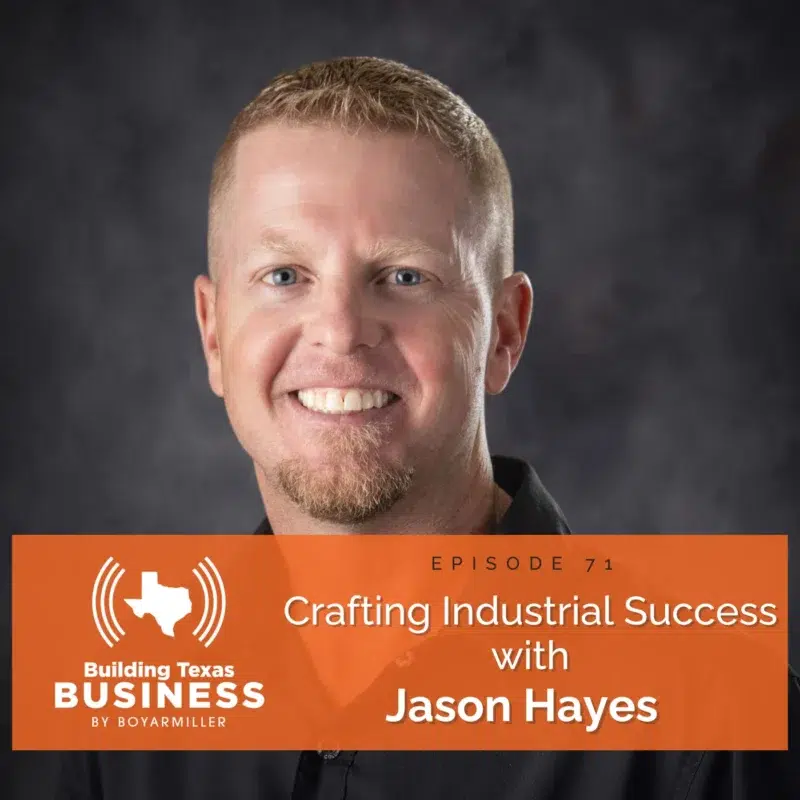 Ep 71- Crafting Industrial Success with Jason Hayes